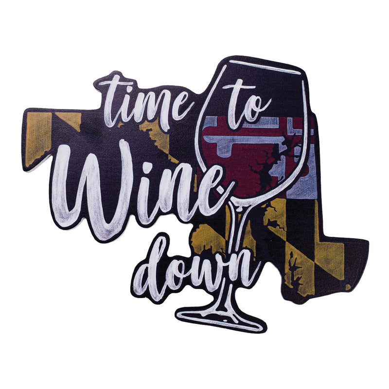 Wine Down Sign